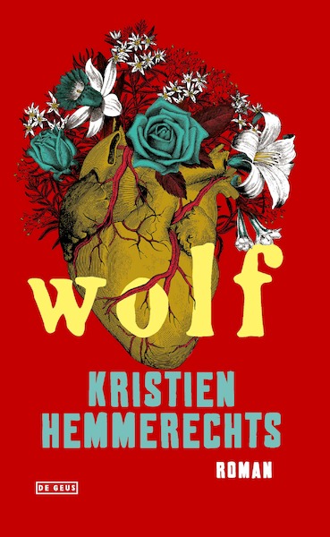 Wolf - Kristien Hemmerechts (ISBN 9789044539820)