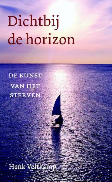Dichtbij de horizon - Henk Veltkamp (ISBN 9789043530750)