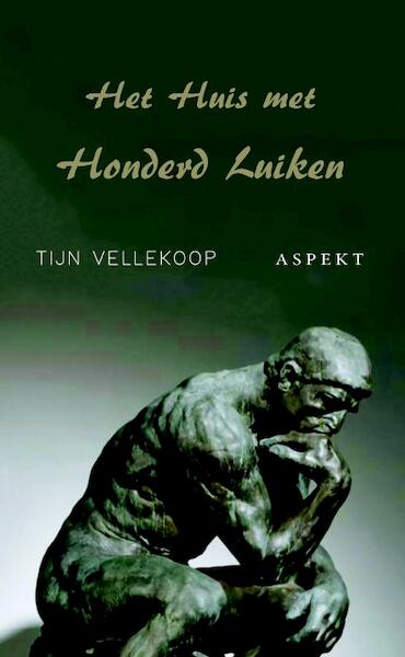 Het huis met honderd Luiken - Tijn Vellekoop (ISBN 9789464621181)