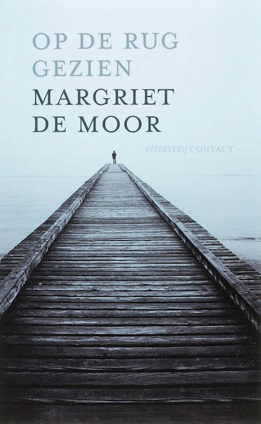 Op de rug gezien - Margriet de Moor (ISBN 9789025426590)