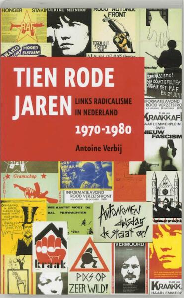 Tien rode jaren - Antoine Verbij (ISBN 9789026323058)