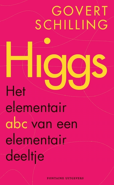 Higgs - Govert Schilling (ISBN 9789059564794)