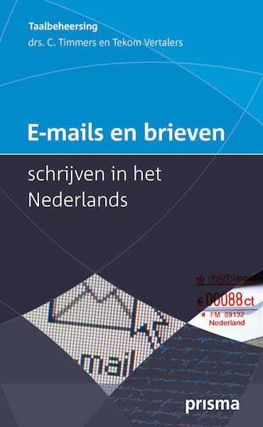E-mails en brieven schrijven in het Nederlands - Corriejanne Timmers (ISBN 9789000344420)