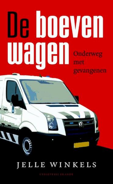 De boevenwagen - Jelle Winkels (ISBN 9789492037251)
