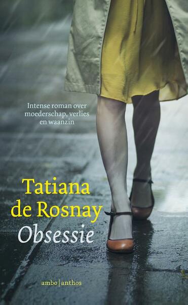 Obsessie - Tatiana de Rosnay (ISBN 9789026339295)