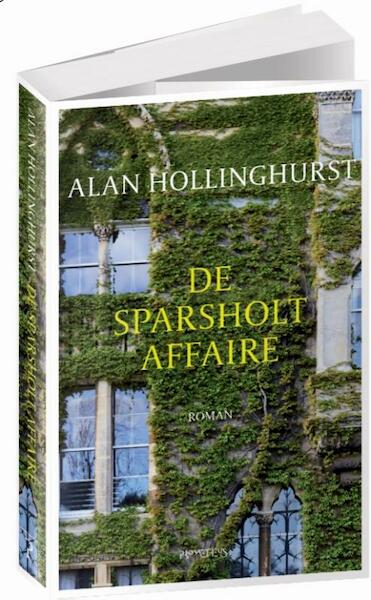 De sparsholt Affaire - Alan Hollinghurst (ISBN 9789044635027)