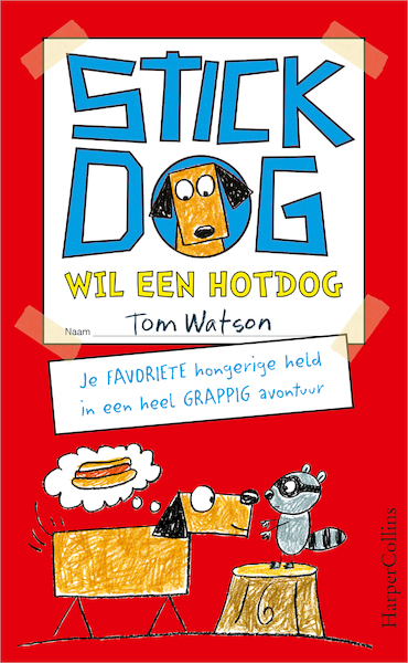 Stick Dog wil een hotdog - Tom Watson (ISBN 9789402705065)