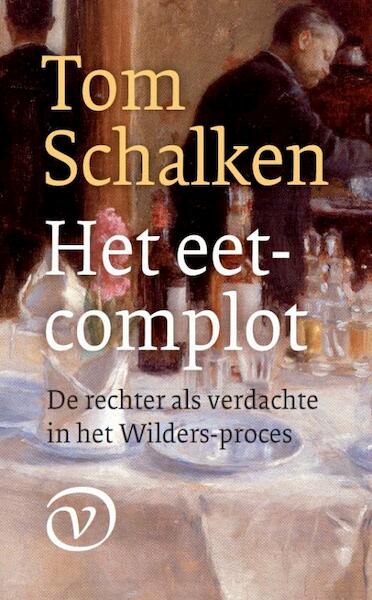 Het eetcomplot - Tom Schalken (ISBN 9789028260016)