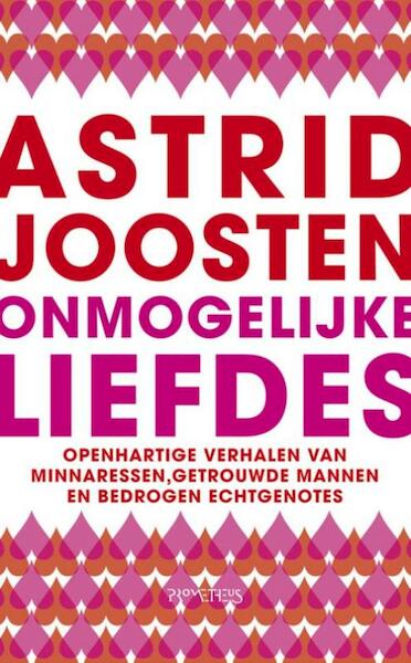 Onmogelijke Liefdes - Astrid Joosten (ISBN 9789044616842)