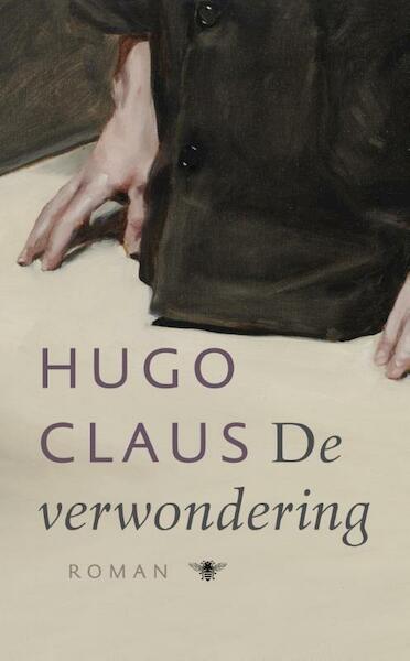 De verwondering - Hugo Claus (ISBN 9789023443407)