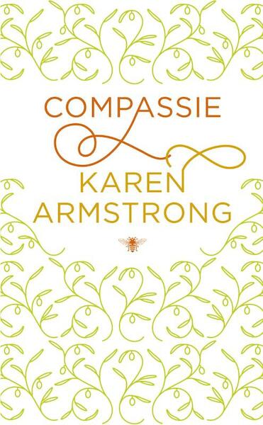 Compassie - Karen Armstrong (ISBN 9789023465263)