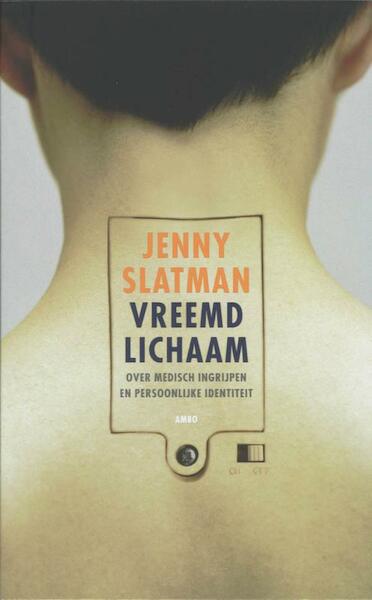 Vreemd lichaam - Jenny Slatman (ISBN 9789026322174)