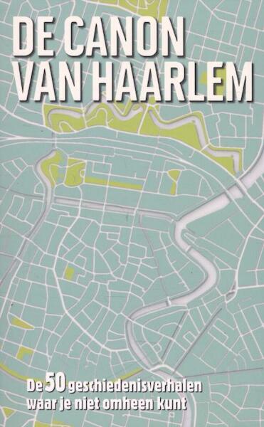 De canon van Haarlem - Kim Bergshoeff (ISBN 9789045314419)