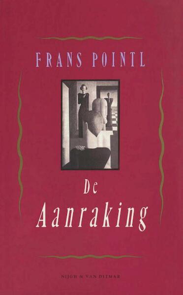 De aanraking - Frans Pointl (ISBN 9789038895895)
