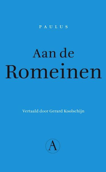 Aan de Romeinen - Paulus (ISBN 9789025300869)
