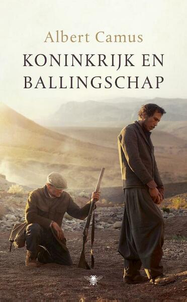 Koninkrijk en ballingschap - Albert Camus (ISBN 9789023493495)