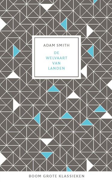 De welvaart van landen - Adam Smith (ISBN 9789089531889)