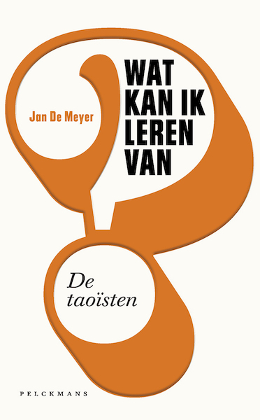 Wat kan ik leren van de taoïsten? - Jan De Meyer (ISBN 9789463105897)
