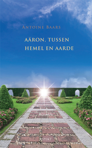 Aaron tussen hemel en aarde - Antoine Baars (ISBN 9789464242324)