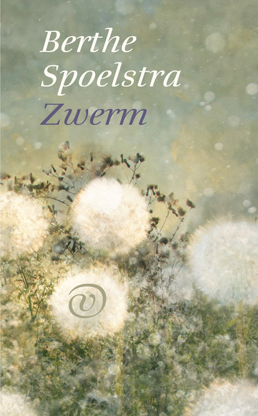 Zwerm - Berthe Spoelstra (ISBN 9789028210837)