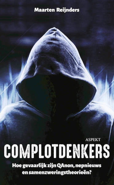 Complotdenkers - Maarten Reijnders (ISBN 9789464248401)