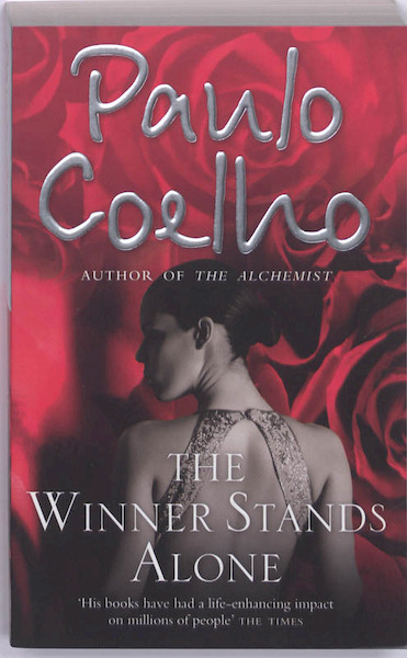 The Winner Stands Alone - Paulo Coelho (ISBN 9780007306091)