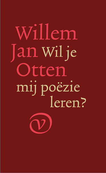 Wil je mij poëzie leren? - Willem Jan Otten (ISBN 9789028220775)