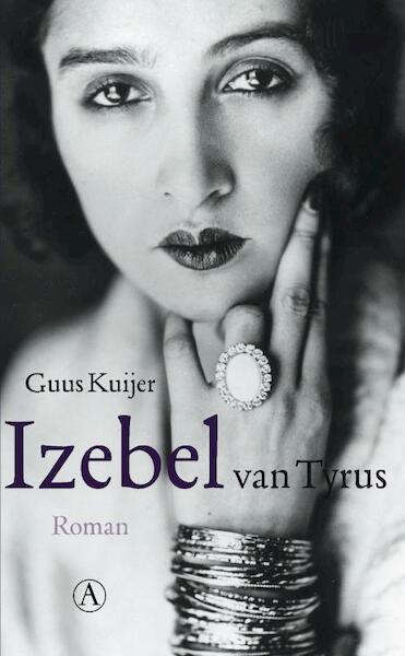 Izebel van Tyrus - Guus Kuijer (ISBN 9789025368456)
