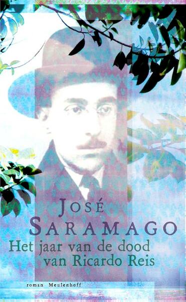 Het jaar van de dood van Ricardo Reis - José Saramago (ISBN 9789029079068)