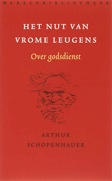 Het nut van vrome leugens - Arthur Schopenhauer (ISBN 9789028422247)