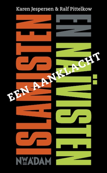 Islamisten en na - Karen Jespersen, Ralf Pittelkow (ISBN 9789046809587)