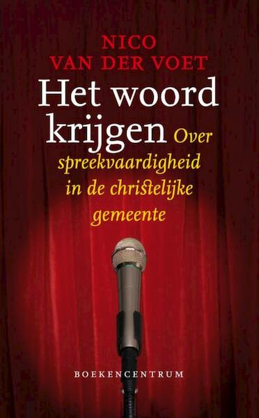 Het woord krijgen - Nico van der Voet (ISBN 9789023900221)