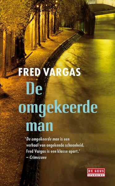 De omgekeerde man - Fred Vargas (ISBN 9789044516388)