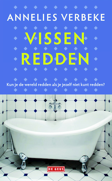 Vissen redden - Annelies Verbeke (ISBN 9789044527186)