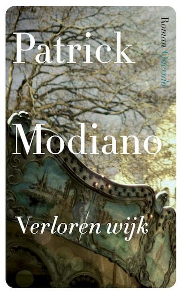 Verloren wijk - Patrick Modiano (ISBN 9789021458199)
