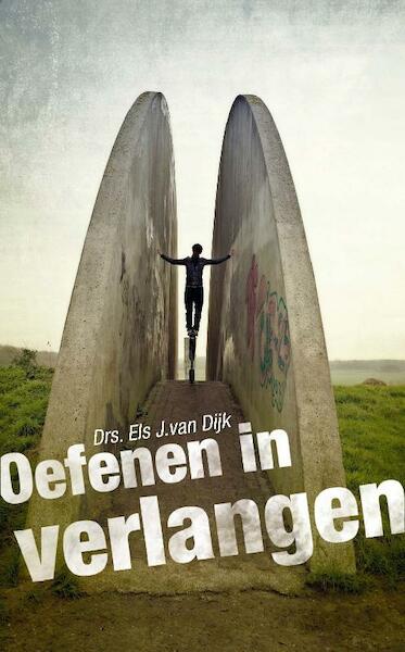 Oefenen in verlangen - Els J. van Dijk (ISBN 9789462782259)