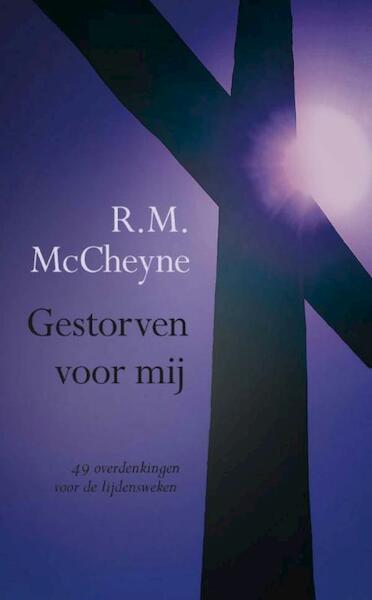 Gestorven voor mij - Robert Murray McCheyne (ISBN 9789462782341)