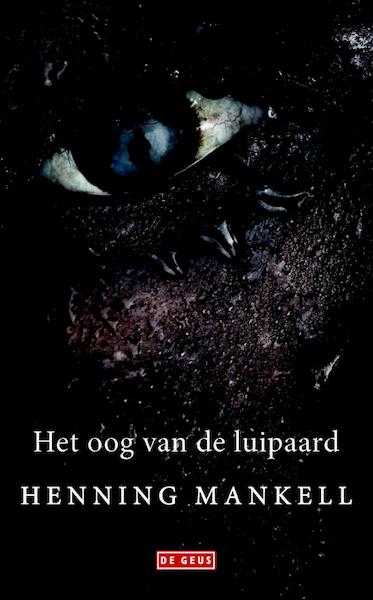 Het oog van de luipaard - Henning Mankell (ISBN 9789044535426)