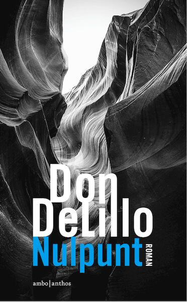 Nulpunt - Don DeLillo (ISBN 9789026335051)