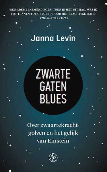 Zwarte gaten blues - Janna Levin (ISBN 9789045032979)