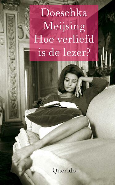 Hoe verliefd is de lezer? - Doeschka Meijsing (ISBN 9789021404424)