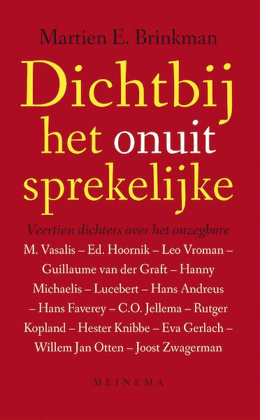 Dichtbij het onuitsprekelijke - Martien E. Brinkman (ISBN 9789021144993)