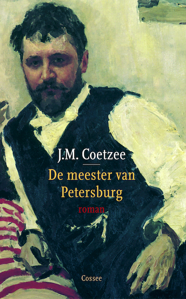 De meester van Petersburg - J.M. Coetzee (ISBN 9789059368552)