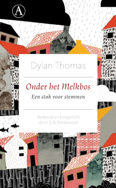 Onder het Melkbos - Dylan Thomas (ISBN 9789025310790)