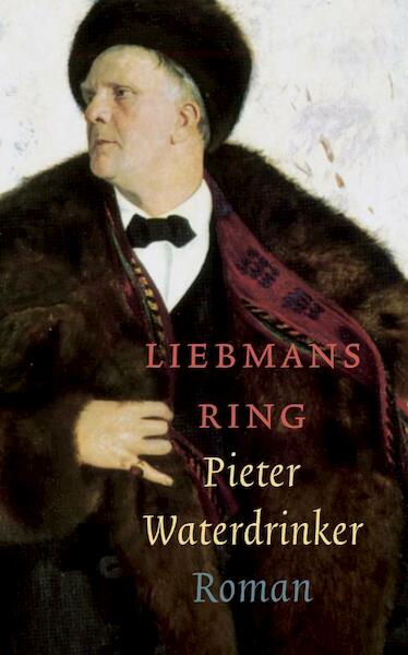 Liebmans ring - Pieter Waterdrinker (ISBN 9789029569323)