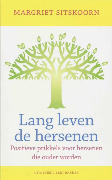 Lang leven de hersenen - Margriet Sitskoorn (ISBN 9789035136939)