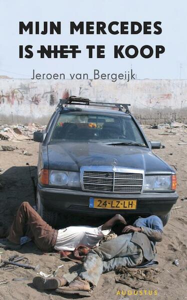 Mijn mercedes is niet te koop - Jeroen van Bergeijk (ISBN 9789045703350)