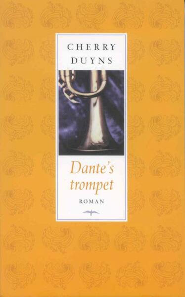 Dante's trompet - Cherry Duyns (ISBN 9789400400832)