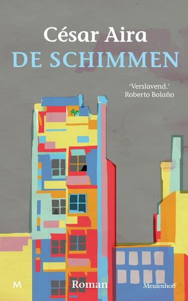 Schimmen - César Aira (ISBN 9789029088046)