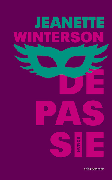 De passie - Jeanette Winterson (ISBN 9789025441708)